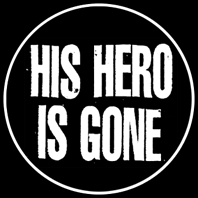 HIS HERO IS GONE 3 – badge