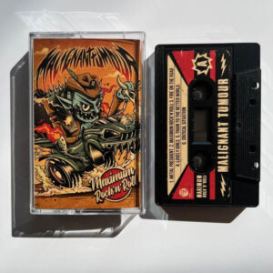 MALIGNANT TUMOUR – Maximum rock´n´roll – tape