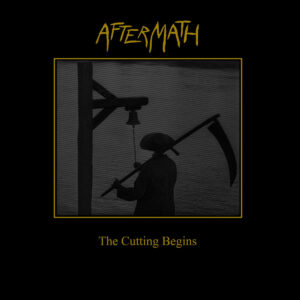 AFTERMATH – The Cutting Begins – LP